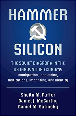 Hammer and Silicon: The Soviet Diaspora in the U.S. Innovation Economy